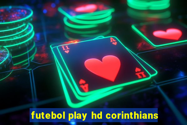 futebol play hd corinthians